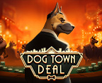 Dog Town Deal